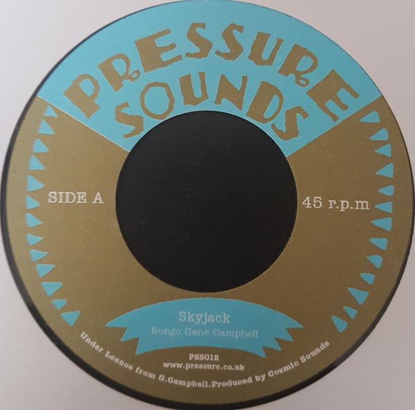 Gene Campbell / Bongo Gene Allstars - Skyjack | Pressure Sounds (PSS 012) - main