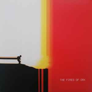 The Fires Of Ork - The Fires Of Ork | Silent State Recordings (SSR-LP-006)