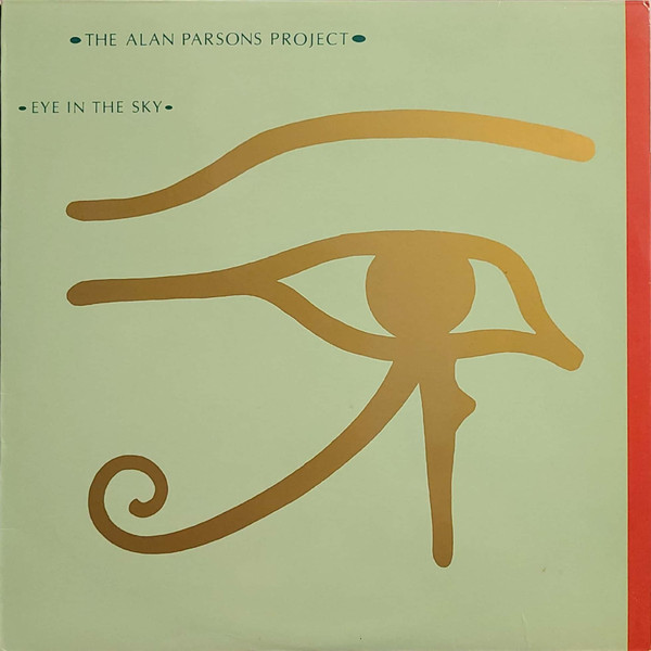 The Alan Parsons Project - Eye In The Sky | Arista (AL -9599)