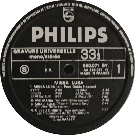 Les Troubadours Du Roi Baudouin - Missa Luba - Messe Des Savanes (De La Bande Originale Du Film "If..." "Sanctus") | Philips (850.071 BY) - 3 Les Troubadours Du Roi Baudouin - Missa Luba - Messe Des Savanes (De La Bande Originale Du Film "If..." "Sanctus") | Philips (850.071 BY) - 3