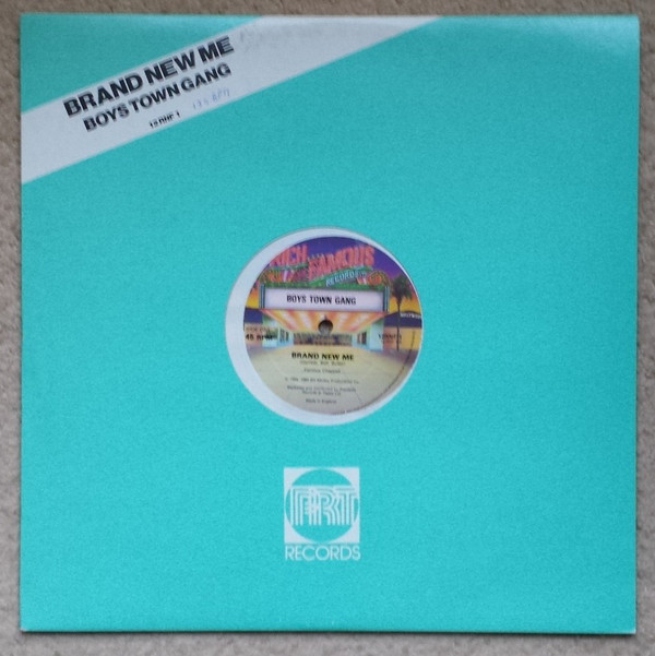 Boys Town Gang - Brand New Me | Rich And Famous Records (12RNF 1)