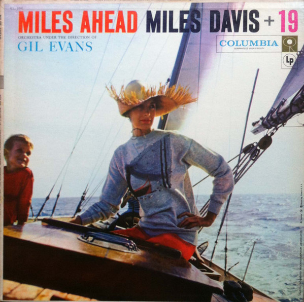 Miles Davis + 19 - Orchestra Under The Direction Of Gil Evans - Miles Ahead | Columbia (CL 1041)