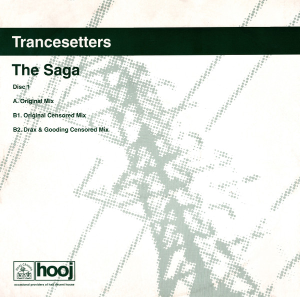 Trancesetters - The Saga | Hooj Choons (HOOJ116)