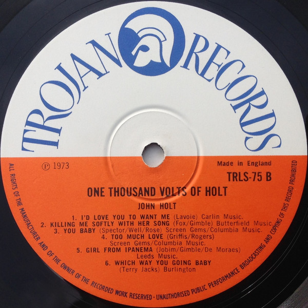John Holt - One Thousand Volts Of Holt | Trojan Records (TRLS 75) - 4 John Holt - One Thousand Volts Of Holt | Trojan Records (TRLS 75) - 4