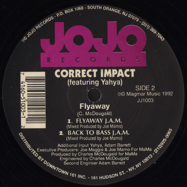 Correct Impact Featuring Yahya McDougald - Flyaway | JoJo Records (JJ1003) - 2