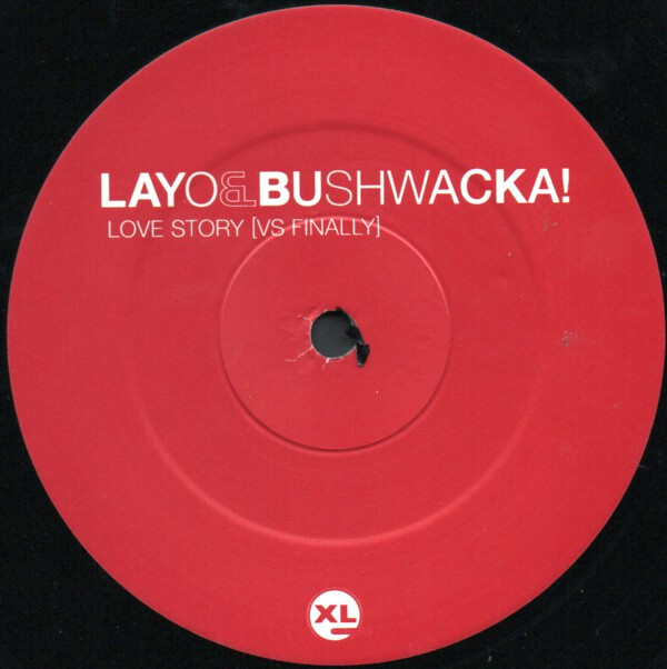 Layo & Bushwacka! - Love Story [Vs Finally] | XL Recordings (XLR154) - 3