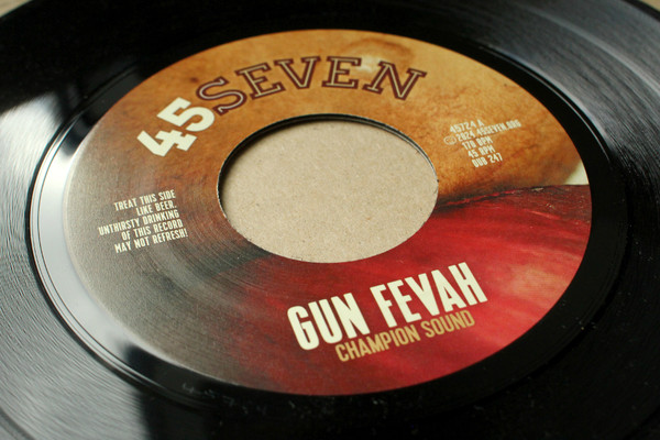 Champion Sound - Gun Fevah | 45Seven (45724) - 3 Champion Sound - Gun Fevah | 45Seven (45724) - 3