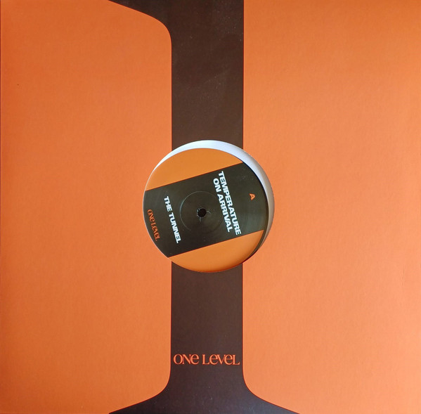 Temperature On Arrival - The Tunnel / 36 Degrees | One Level (LVL003)