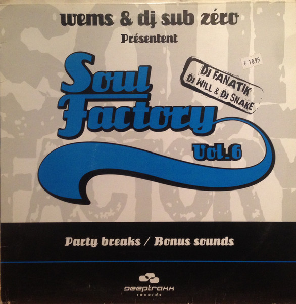 Wems & DJ Sub Zero - Soul Factory Vol. 6 | Deeptraxx Records (SF 06)