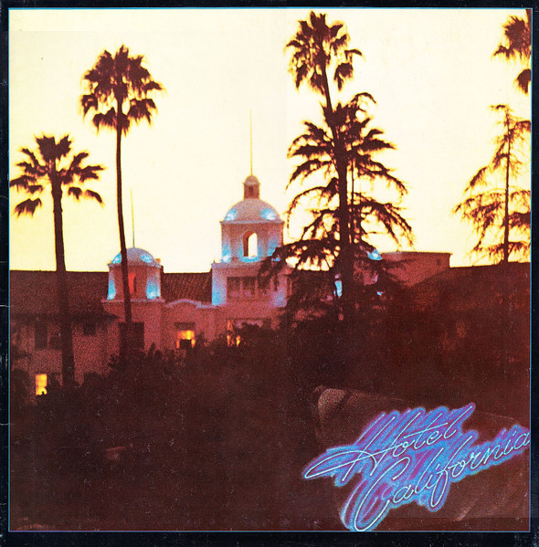 Eagles - Hotel California | Asylum Records (W 53051) Eagles - Hotel California | Asylum Records (W 53051)
