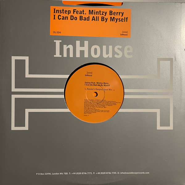 Instep Feat. Mintzy Berry - I Can Do Bad All By Myself | In House Records (IN 004) - main Instep Feat. Mintzy Berry - I Can Do Bad All By Myself | In House Records (IN 004) - main