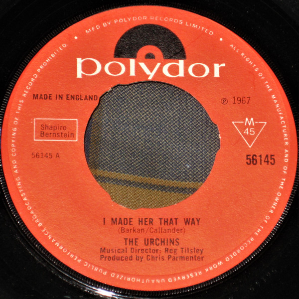 The Urchins - I Made Her That Way | Polydor (56145)