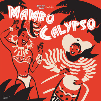 Various - Mambo Calypso | Grosso! Recordings (022) - main