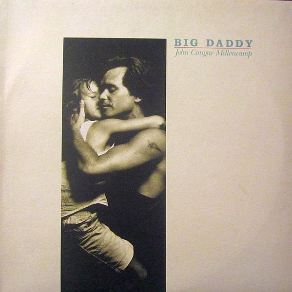 John Cougar Mellencamp - Big Daddy | Mercury (838 220-1)