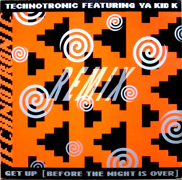 Technotronic Featuring Ya Kid K - Get Up (Before The Night Is Over) (Remix) | Swanyard Records Ltd (SYRTR 8)