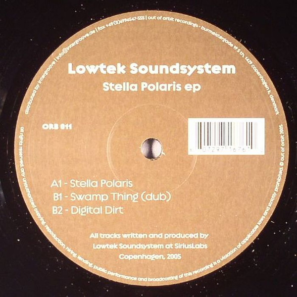 Lowtek Soundsystem - Stella Polaris EP | Out Of Orbit Recordings (ORB 011)