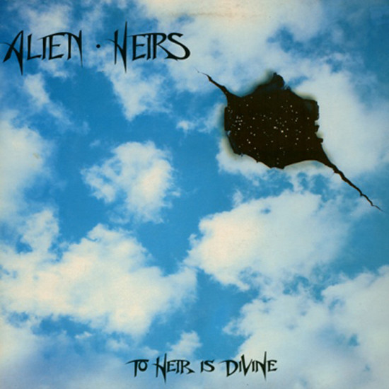 Alien Heirs - To Heir Is Divine | Not On Label (Alien Heirs Self-released) (001) Alien Heirs - To Heir Is Divine | Not On Label (Alien Heirs Self-released) (001)
