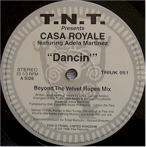 TNT Presents Casa Royale Featuring Adela Martinez - Dancin' | TRIBAL United Kingdom (TRIUK 051) - 3 TNT Presents Casa Royale Featuring Adela Martinez - Dancin' | TRIBAL United Kingdom (TRIUK 051) - 3