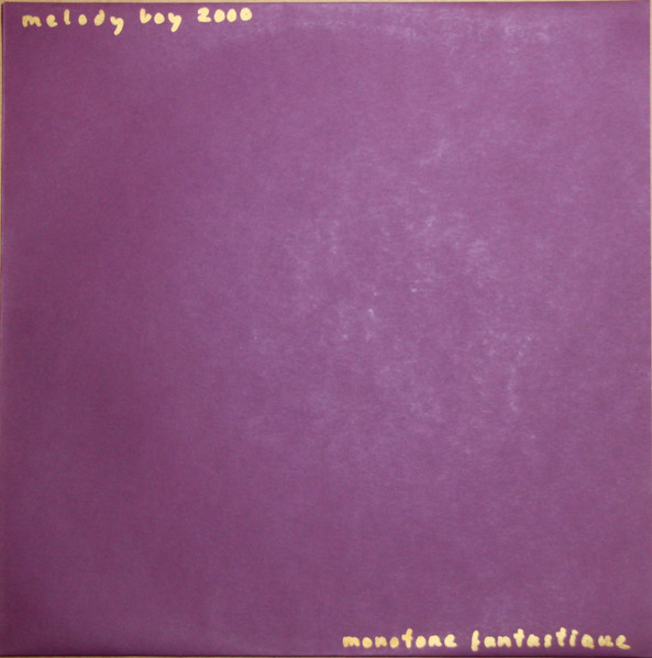 Melody Boy 2000 - Monotone Fantastique | Dum Records (DUM 014) - main Melody Boy 2000 - Monotone Fantastique | Dum Records (DUM 014) - main