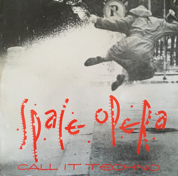 Space Opera - Call It Techno | R & S Records (RS 890014) Space Opera - Call It Techno | R & S Records (RS 890014)