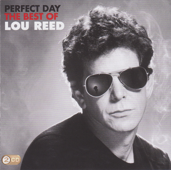 Lou Reed - Perfect Day - The Best Of Lou Reed | Camden Deluxe (88697495172) - main Lou Reed - Perfect Day - The Best Of Lou Reed | Camden Deluxe (88697495172) - main