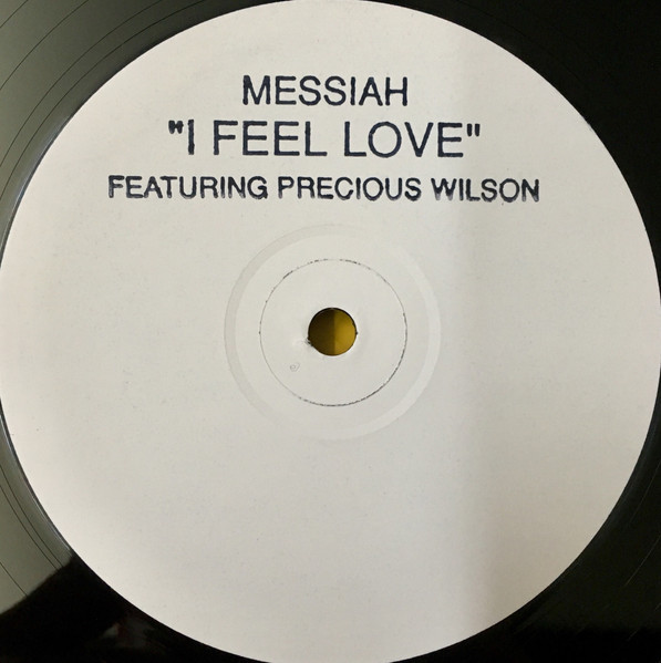 Messiah Featuring Precious Wilson - I Feel Love | Kickin Records (KICK 22)