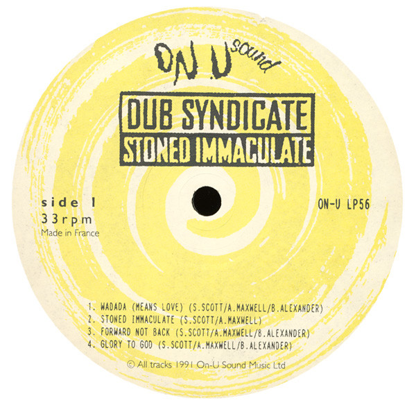 Dub Syndicate - Stoned Immaculate | On-U Sound (ON-U LP56) - 3 Dub Syndicate - Stoned Immaculate | On-U Sound (ON-U LP56) - 3