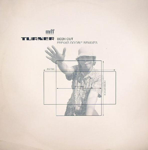 Turner - Been Out (Freaks Doobie Remixes) | Music For Freaks (FRK12010LTD)