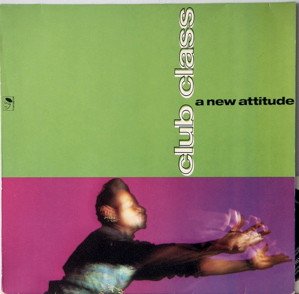 Various - Club Class - A New Attitude | BGP Records (BGP 1032)