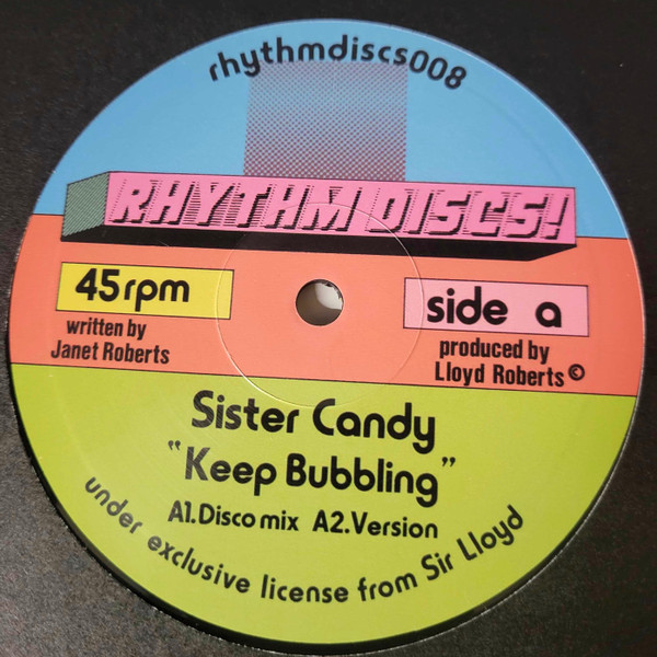 Sister Candy - Keep Bubbling | Rhythm Discs! (rhythmdiscs008) - 2 Sister Candy - Keep Bubbling | Rhythm Discs! (rhythmdiscs008) - 2