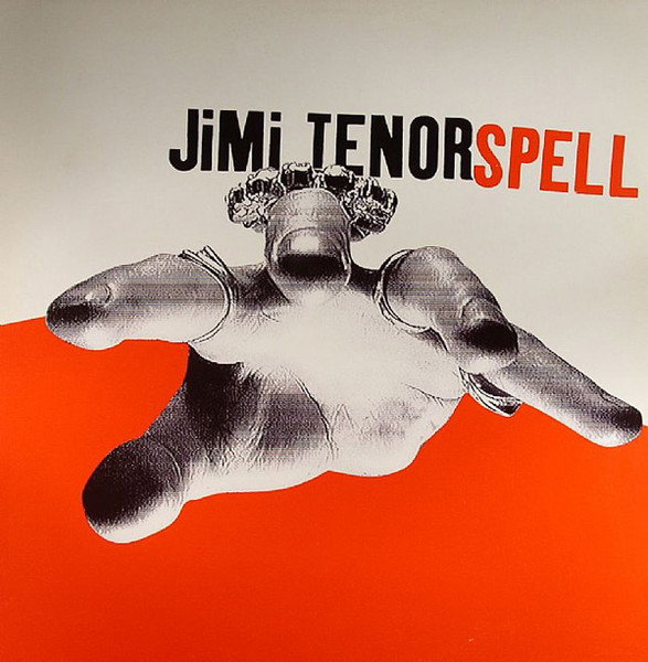 Jimi Tenor - Spell | Warp Records (WAP135)