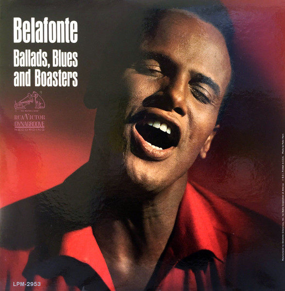 Harry Belafonte - Ballads, Blues And Boasters | RCA Victor (LPM-2953)
