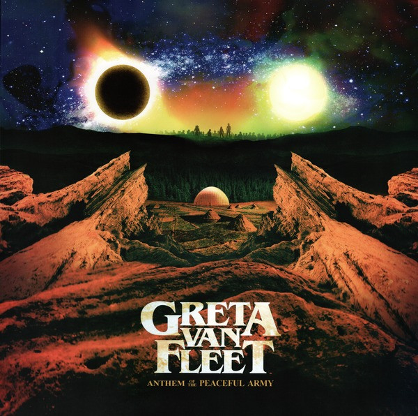 Greta Van Fleet - Anthem Of The Peaceful Army | Lava (00602567949756)