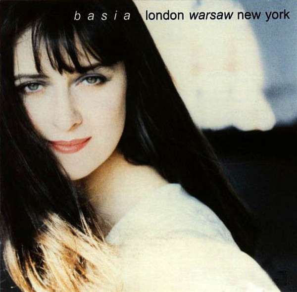 Basia - London Warsaw New York | Epic (463282 1) Basia - London Warsaw New York | Epic (463282 1)