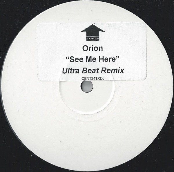 Orion - See Me Here (Ultra Beat Remix) | Incentive (CENT24TXDJ) - main