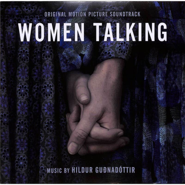 Hildur Guðnadóttir - Women Talking (Original Motion Picture Soundtrack) | Decca (4827058) Hildur Guðnadóttir - Women Talking (Original Motion Picture Soundtrack) | Decca (4827058)