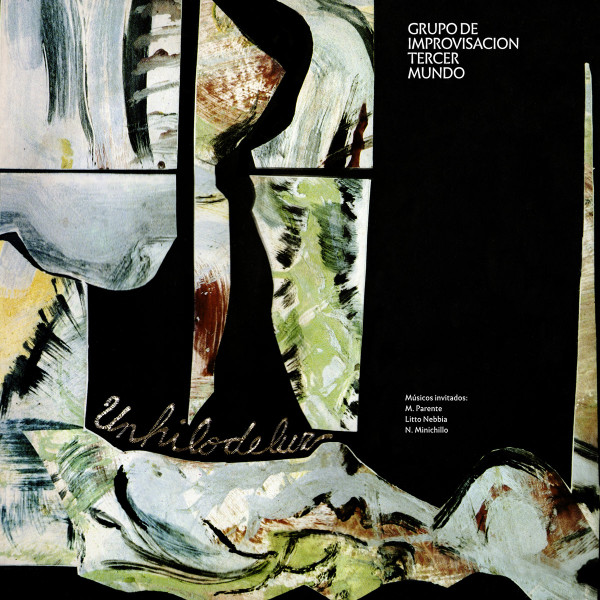 Grupo De Improvisacion Tercer Mundo - Un Hilo De Luz | Vampi Soul (VAMPI 300) Grupo De Improvisacion Tercer Mundo - Un Hilo De Luz | Vampi Soul (VAMPI 300)