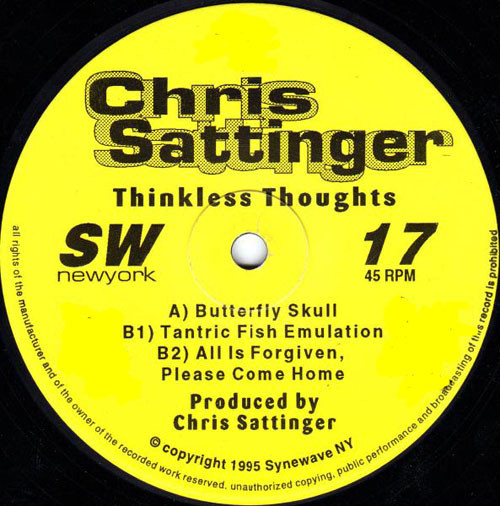 Chris Sattinger - Thinkless Thoughts | Synewave (SW17)