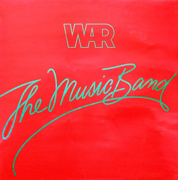 War - The Music Band | MCA Records (63 28 875) - main