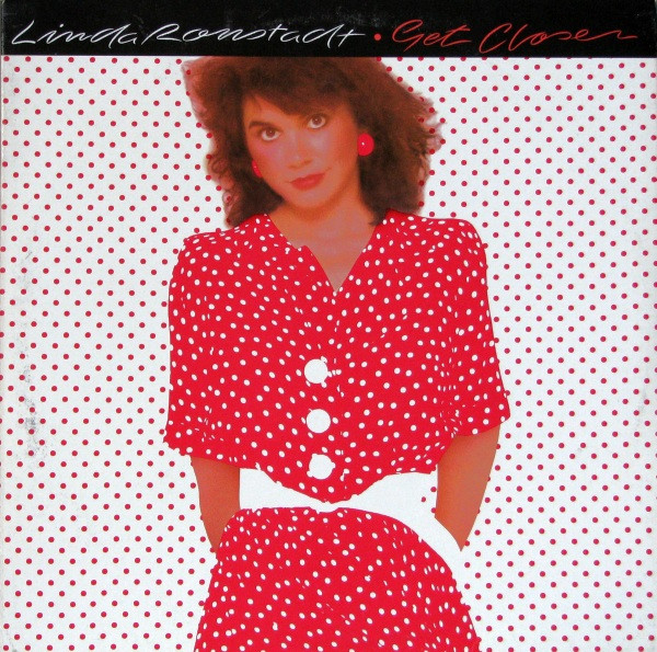 Linda Ronstadt - Get Closer | Asylum Records (96 01851)