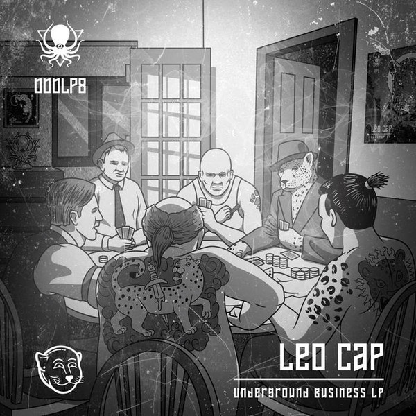 Leo Cap - Underground Business LP (Vinyl Album Sampler) | Deep, Dark And Dangerous (DDDLP8)