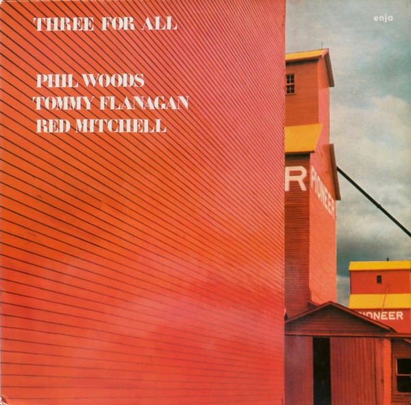 Phil Woods / Tommy Flanagan / Red Mitchell - Three For All | Enja Records (3081)