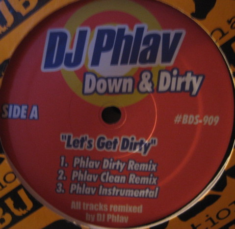DJ Phlav - Down & Dirty | Buds Distribution (BDS-909)