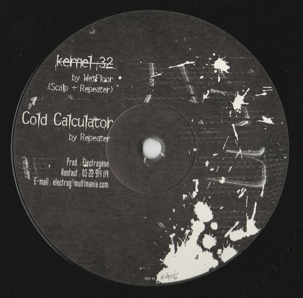 Wetfloor / Repeater - Kernel 32 / Cold Calculator | Koma (Koma 001) - 2