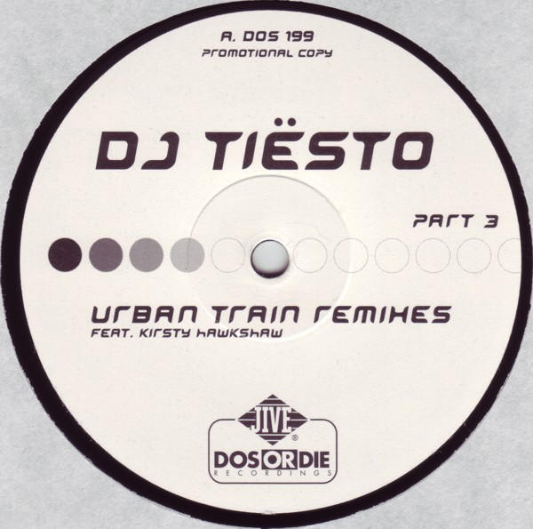DJ Tiësto Feat. Kirsty Hawkshaw - Urban Train Remixes - Part 3 | Dos Or Die Recordings (DOS 199) - 3