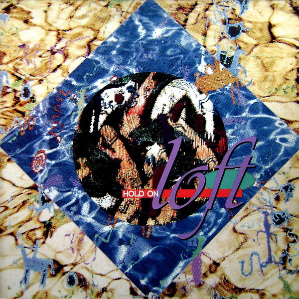 Loft - Hold On | RCA (74321 17418 1)