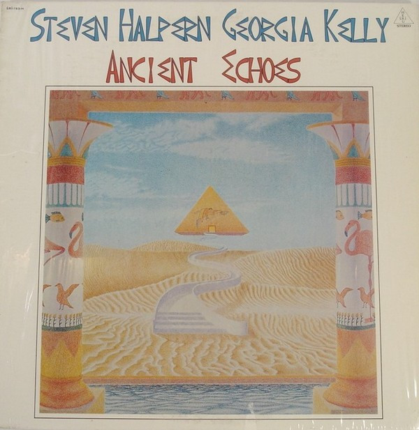 Steven Halpern , Georgia Kelly - Ancient Echoes | Heru Records (SRI-783-H)