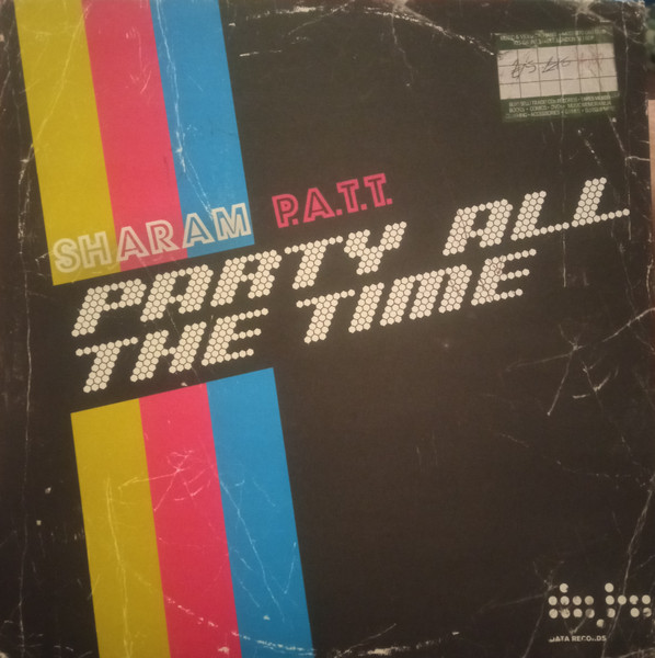 Sharam - P.A.T.T. (Party All The Time) | Data Records (DATA138P1A2) - main