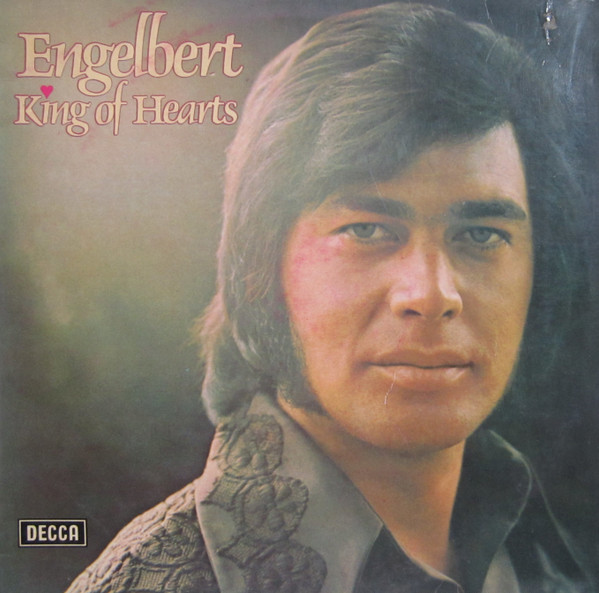 Engelbert Humperdinck - King Of Hearts | Decca (SKLI 5163)