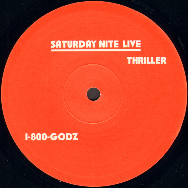 Saturday Nite Live - Thriller / 1-800-GODZ | 20000st (ST017) - 3